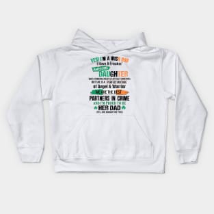 I'm A Irish Dad I Have A Freaking Awesome Daughter Kids Hoodie